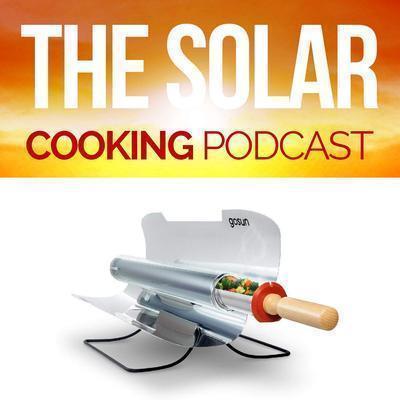 Season 1 Finale: GoSun's Story and the Future of Solar Cooking